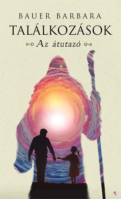 Találkozások - Az átutazó Vedd meg most