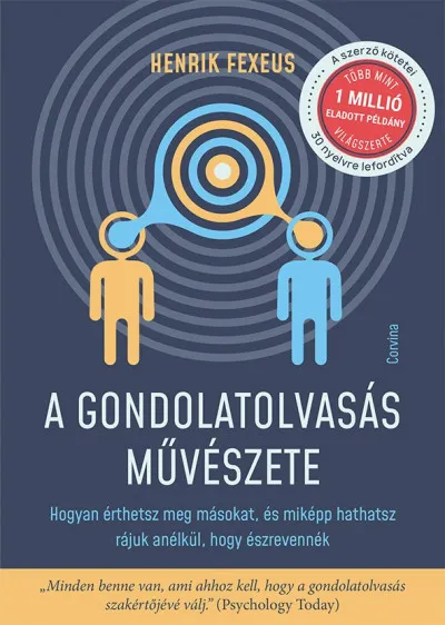 Árcsökkenés A gondolatolvasás művészete - Hogyan érthetsz meg másokat, és miképp hathatsz rájuk anélkül, hogy észrevennék