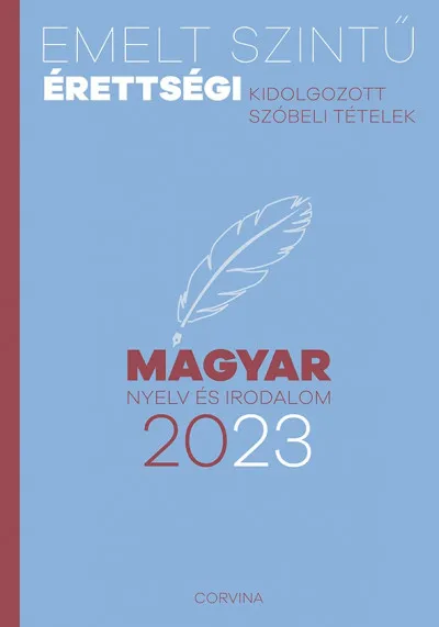 Azonnali szállítás Emelt szintű érettségi - magyar nyelv és irodalom - 2023