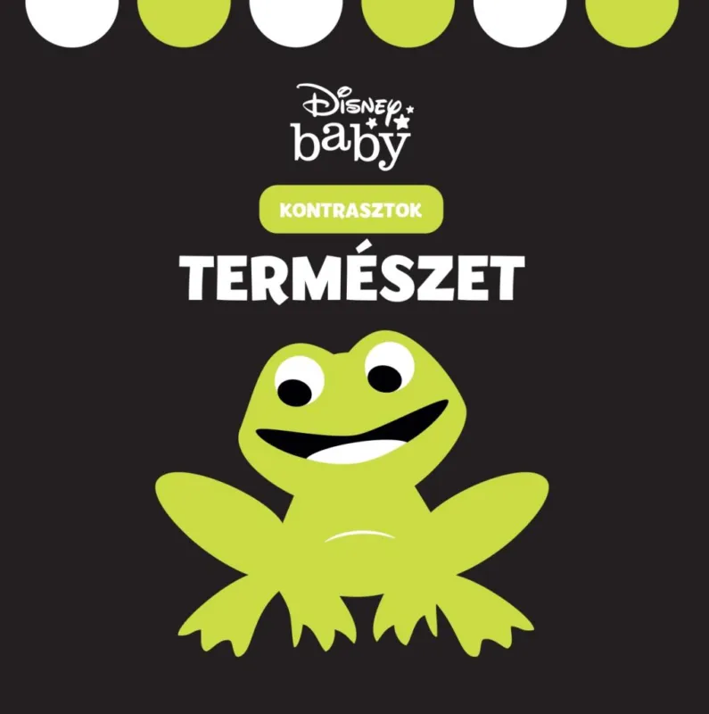 Disney baby - Kontrasztok - Természet Vásárlói kedvenc