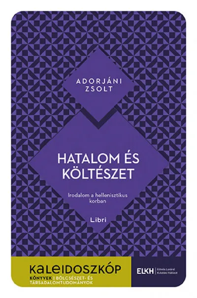 Hatalom és költészet - Irodalom a hellenisztikus korban Szuper akció