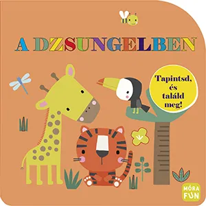 Ajánlat A dzsungelben - Tapintsd, és találd meg!