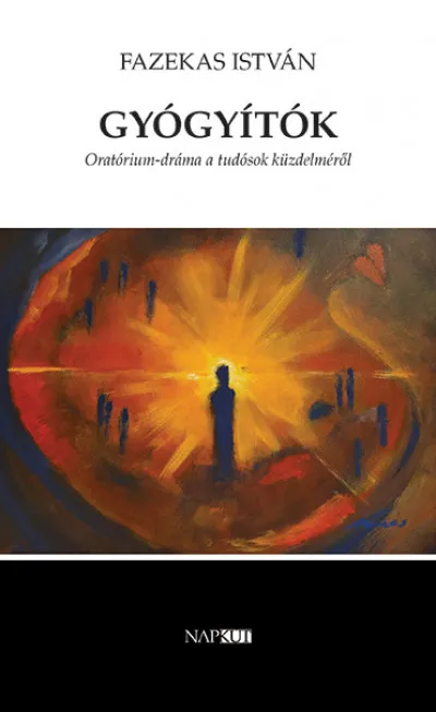 Gyógyítók - Oratórium-dráma a tudósok küzdelméről Rendeld meg most
