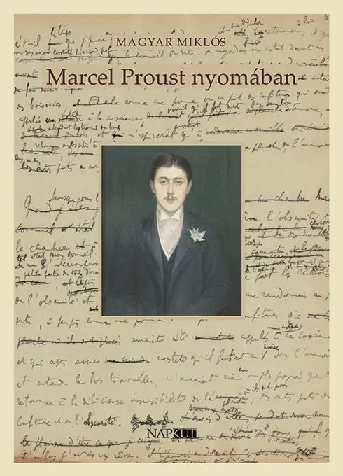 Marcel Proust nyomában Különleges ajánlat