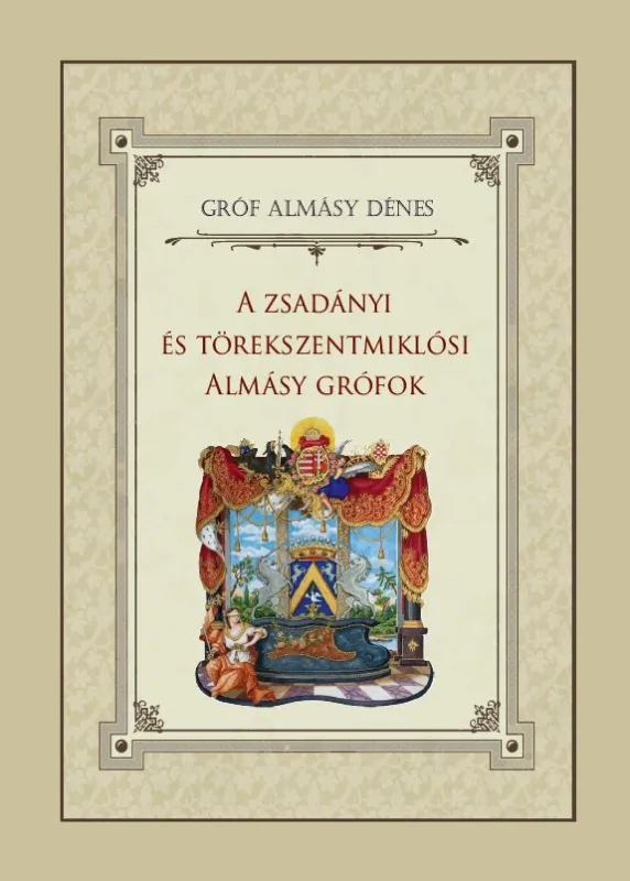 A zsadányi és törekszentmiklósi Almásy grófok Bestseller