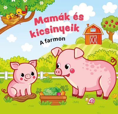 Mamák és kicsinyeik - A farmon Olcsó