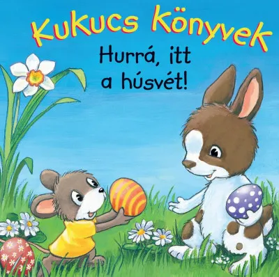 Azonnal elérhető Kukucs könyvek - Hurrá, itt a húsvét!