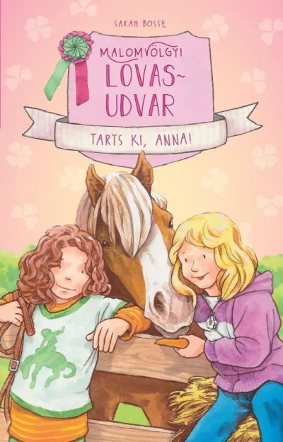 Szuper ajánlat Malomvölgyi lovasudvar 3. - Tarts ki, Anna!