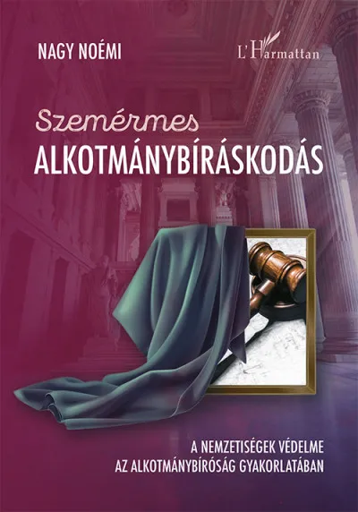 Kedvezményes ár Szemérmes alkotmánybíráskodás - A nemzetiségek védelme az Alkotmánybíróság gyakorlatában