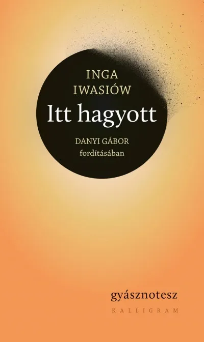 Nézd meg most Itt hagyott - Gyásznotesz