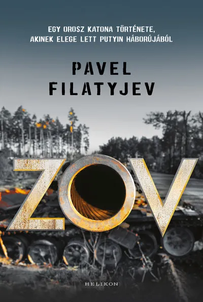 Zov - Egy orosz katona története, akinek elege lett Putyin háborújából Újdonság
