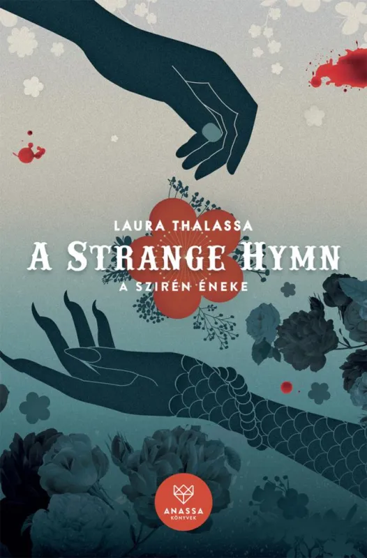 A Strange Hymn - A Szirén Éneke Ajánlat