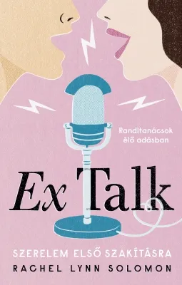 Akció Ex Talk - Szerelem első szakításra