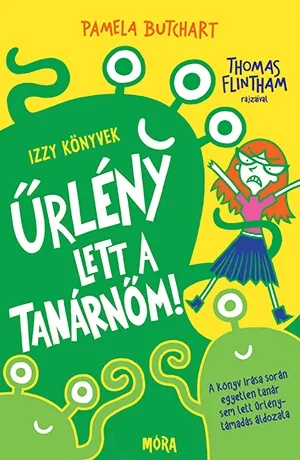 Árengedmény Űrlény lett a tanárnőm!