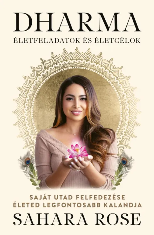Dharma - Életfeladatok és életcélok - Saját utad felfedezése életed legfontosabb kalandja Azonnal elérhető