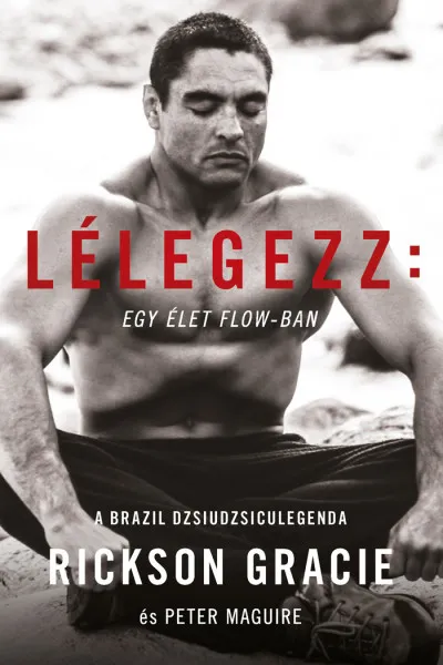 Különleges ajánlat Lélegezz: egy élet a flow-ban