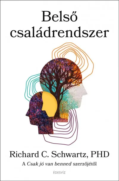Expressz kézbesítés Belső családrendszer - A Csak jó van benned szerzőjétől