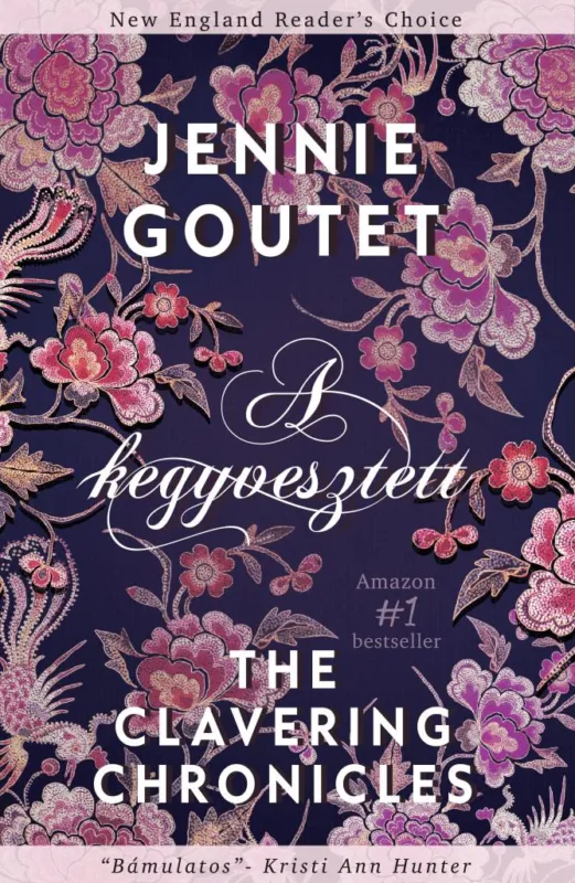 Outlet A KEGYVESZTETT - THE CLAVERING CHRONICLES (ÉLDEKORÁLT)