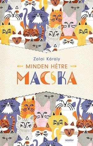 MINDEN HÉTRE MACSKA - ÚJ KIADÁS Legnépszerűbb