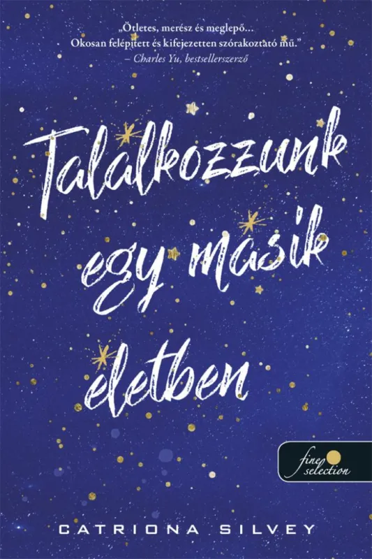Kedvezmény Találkozzunk egy másik életben