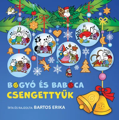 Expressz kézbesítés Bogyó és Babóca - Csengettyűk