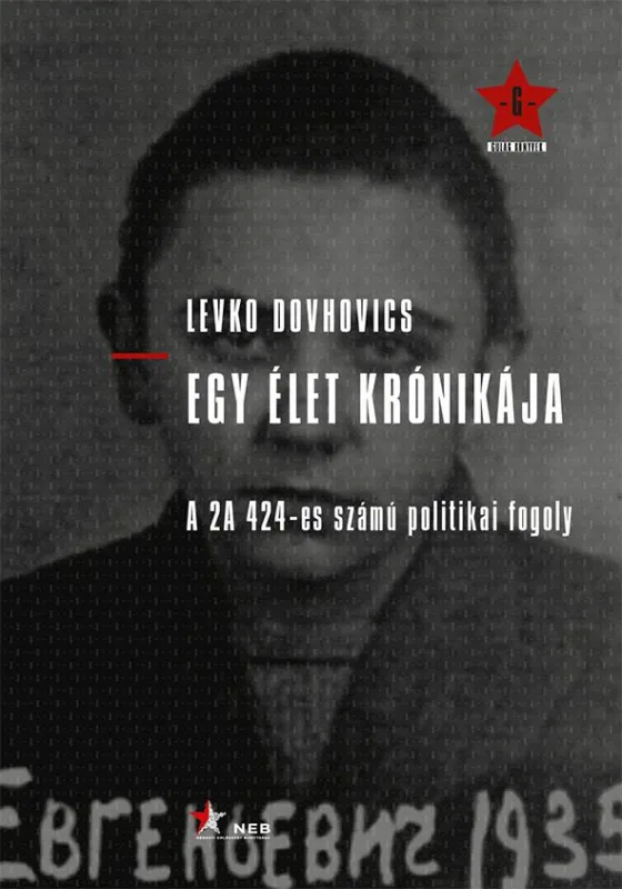 Egy élet krónikája - A 2A 424-es számú politikai fogoly Kiárusítás