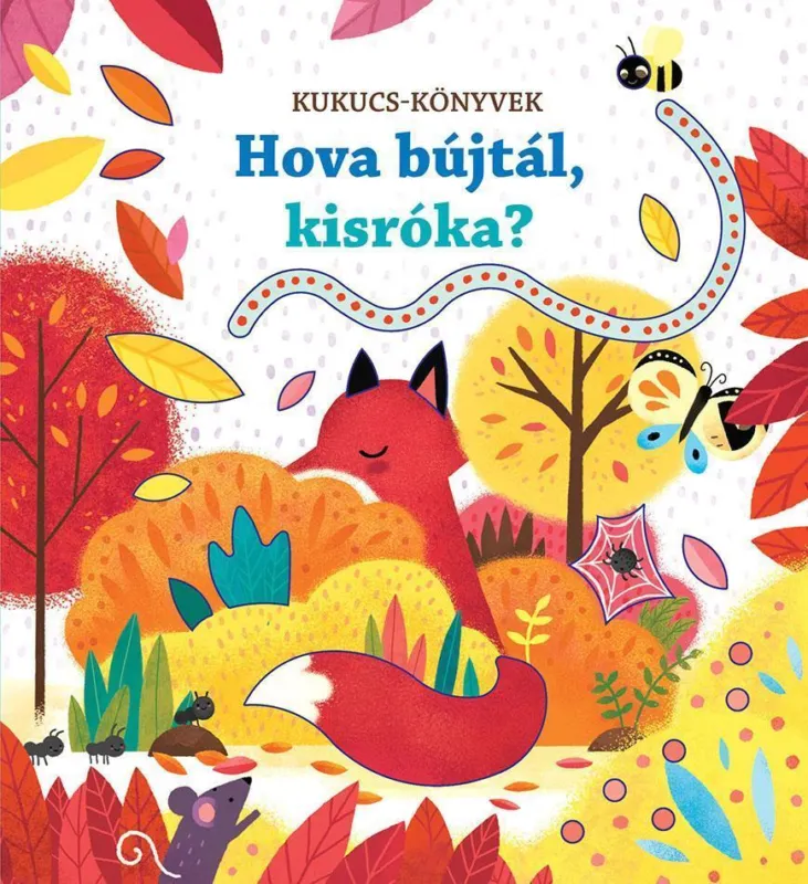 Hova bújtál, kisróka? Népszerű
