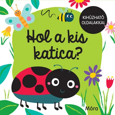 Vedd meg most Hol a kis katica?
