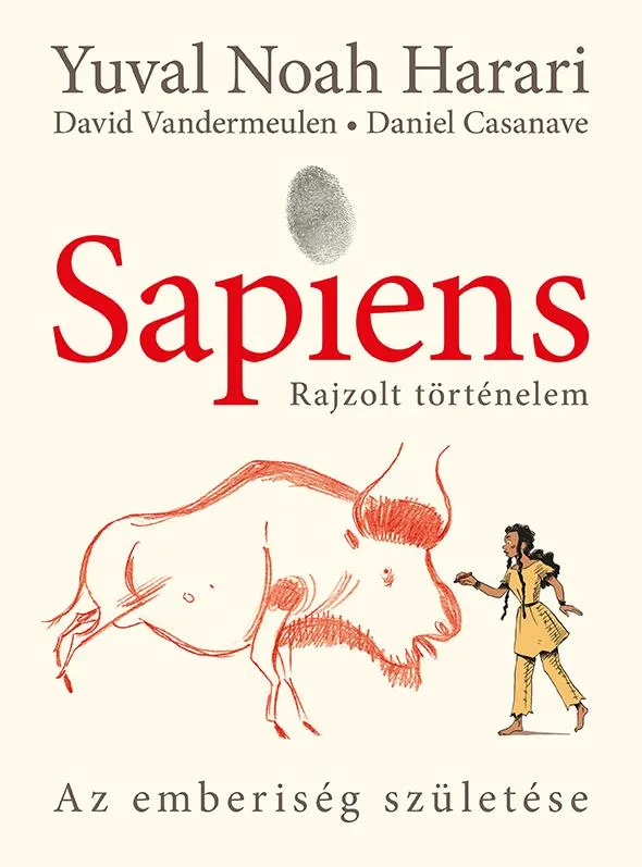 Sapiens - Rajzolt történelem I. - Az emberiség születése Olcsóbb