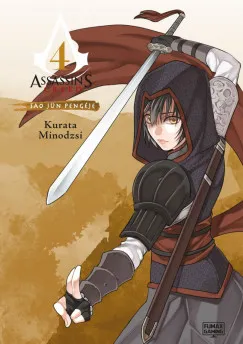 Assassin s Creed - Sao Jün pengéje 4. Utolsó esély