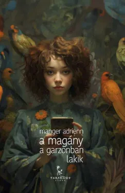 A magány a garzonban lakik Vásárlói kedvenc