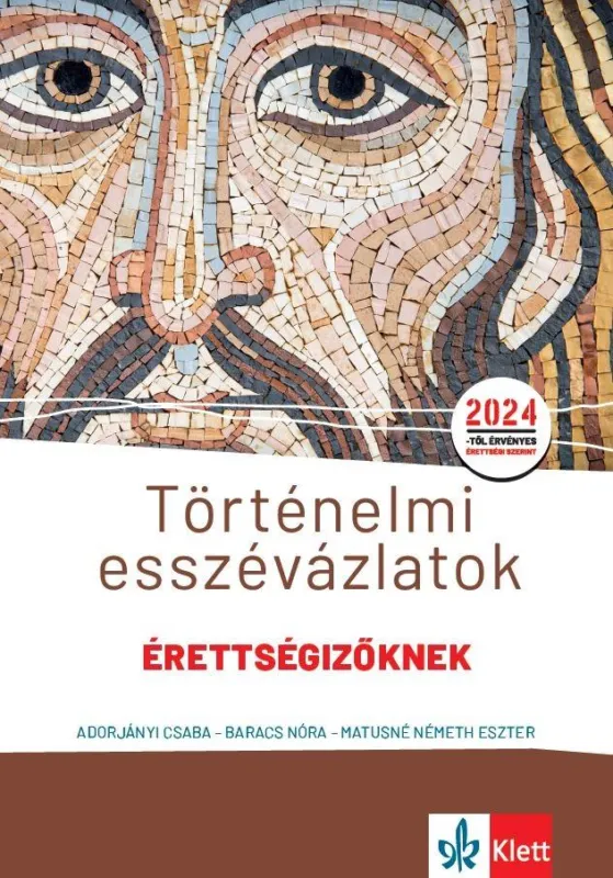 Történelmi esszévázlatok érettségizőknek - közép- és emelt szinten Expressz szállítás