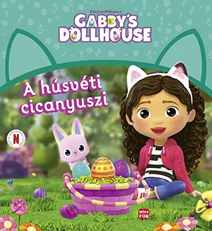 Gabi babaháza - A húsvéti cicanyuszi Alacsony ár