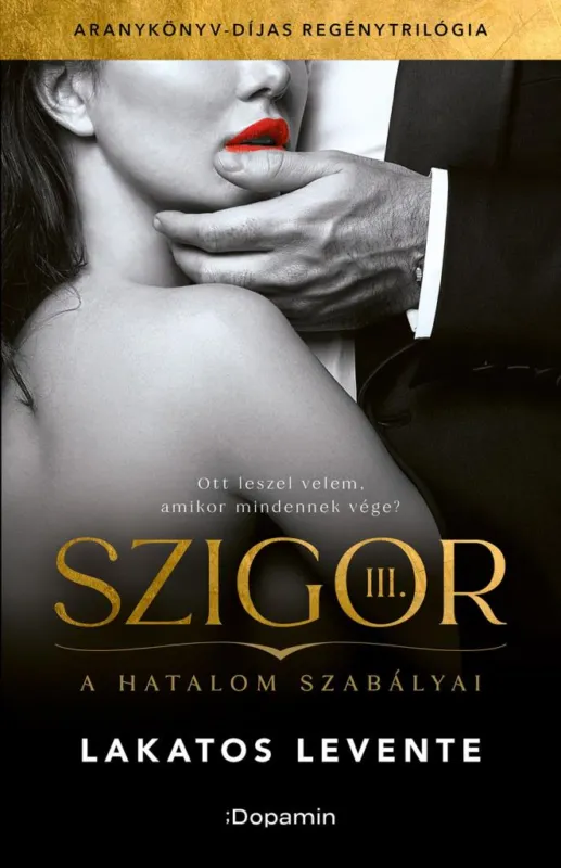 Kihagyhatatlan ajánlat Szigor III. - A hatalom szabályai