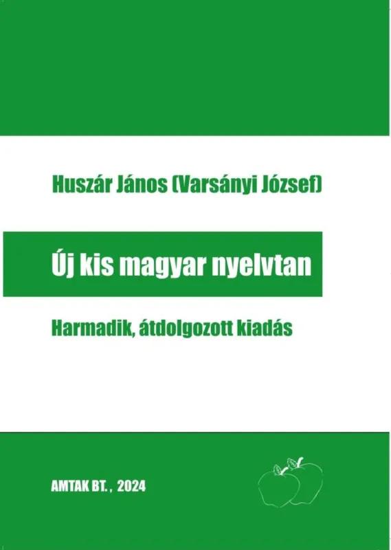 Olcsó Új kis magyar nyelvtan (3., átdolgozott kiadás)