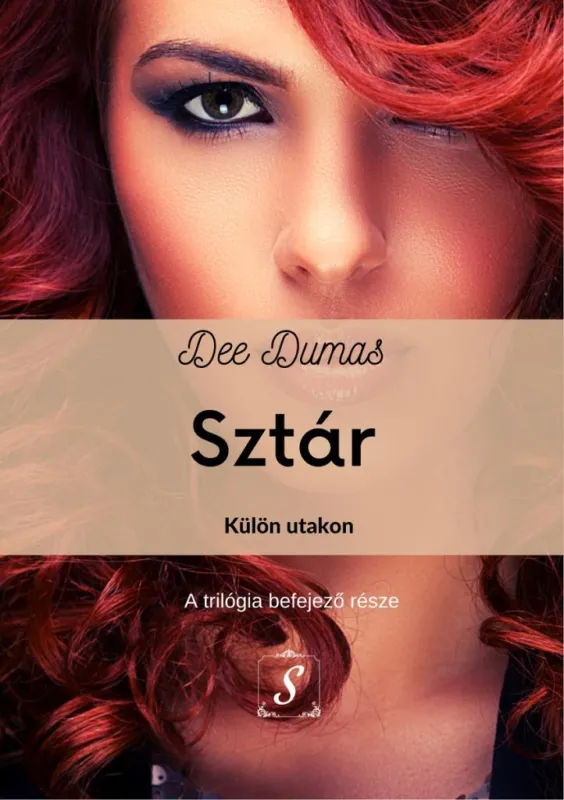 Sztár - Külön utakon (Sztár 3.) Ne maradj le