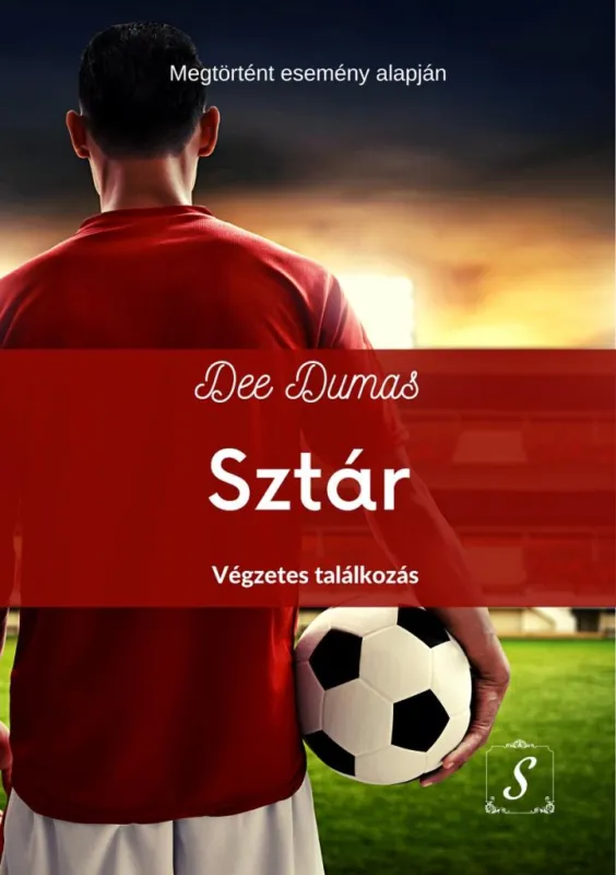 Sztár - Végzetes találkozás (Sztár 1.) Alacsony ár