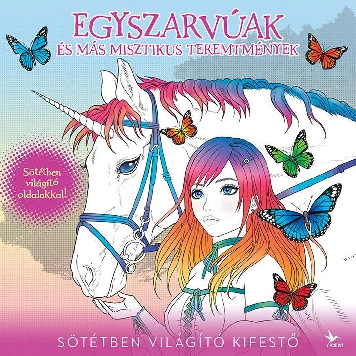 Egyszarvúak és más misztikus teremtmények - Sötétben világító kifestő Árcsökkenés