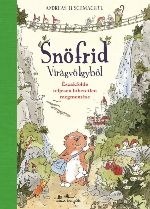 Expressz kézbesítés Snöfrid Virágvölgyből
