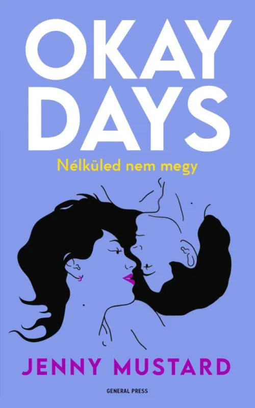 Okay Days - Nélküled nem megy Exkluzív ajánlat