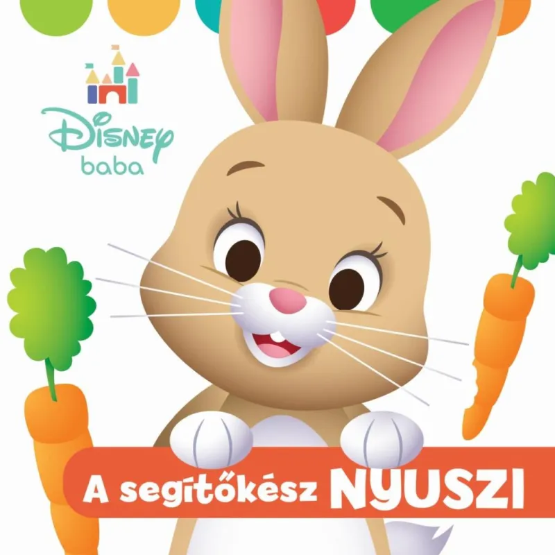 Különleges ajánlat Disney Baba - A segítőkész nyuszi