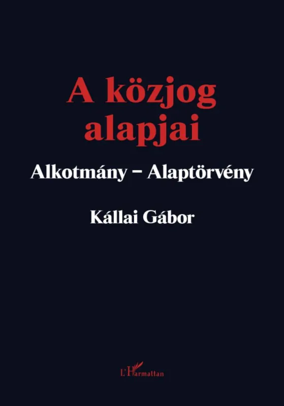 Biztonságos vásárlás A közjog alapjai - Alkotmány - Alaptörvény