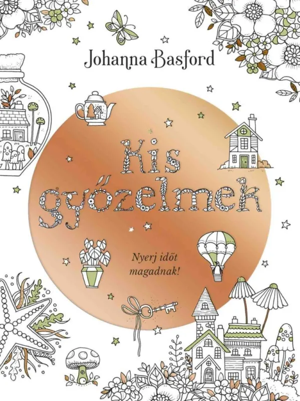 Kis győzelmek - Nyerj időt magadnak! Kedvezmény