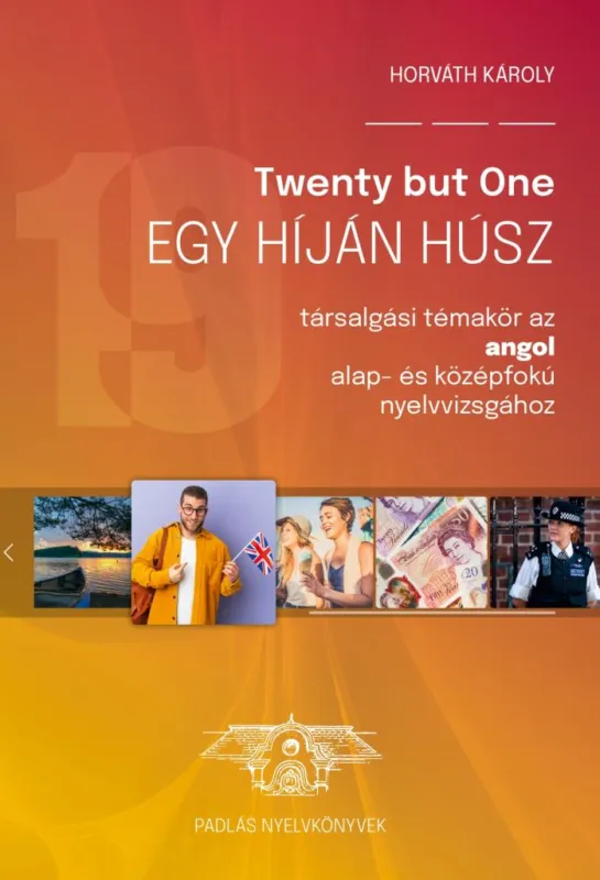 Twenty but one - Egy híján húsz Akció