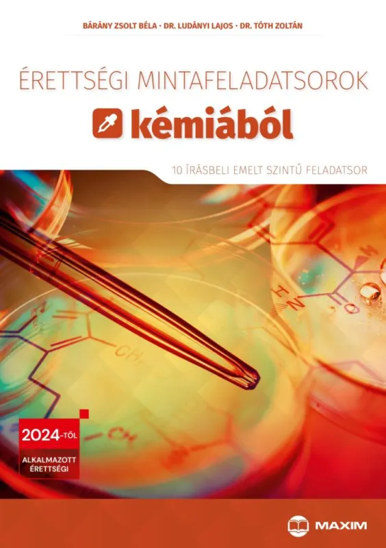 Végkiárusítás Érettségi mintafeladatsorok kémiából (10 írásbeli emelt szintű feladatsor) - 2024-től érvényes