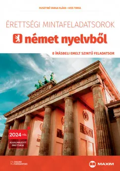Azonnali szállítás Érettségi mintafeladatsorok német nyelvből - 8 írásbeli emelt szintű feladatsor - online hanganyaggal - 2024-től érvényes