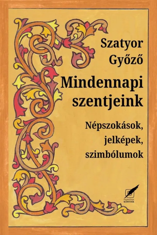 Árcsökkenés Mindennapi szentjeink - Népszokások, jelképek, szimbólumok