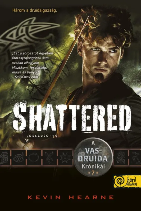 Kedvezményes ár Shattered - Összetörve (A Vasdruida Krónikái 7.)
