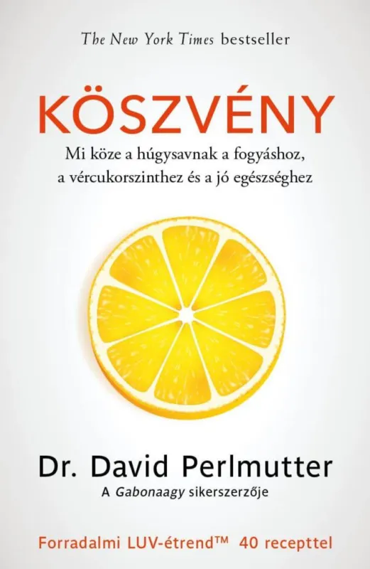 Köszvény – Mi köze a húgysavnak a fogyáshoz, a vércukorszinthez és a jó egészséghez Szuper akció