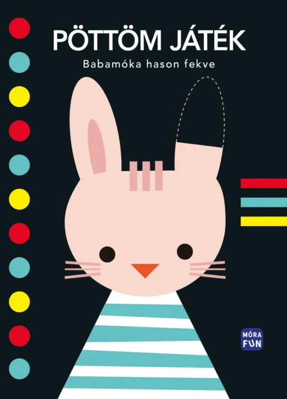 Pöttöm játék - Babamóka hason fekve - különleges leporelló formátum Biztonságos fizetés
